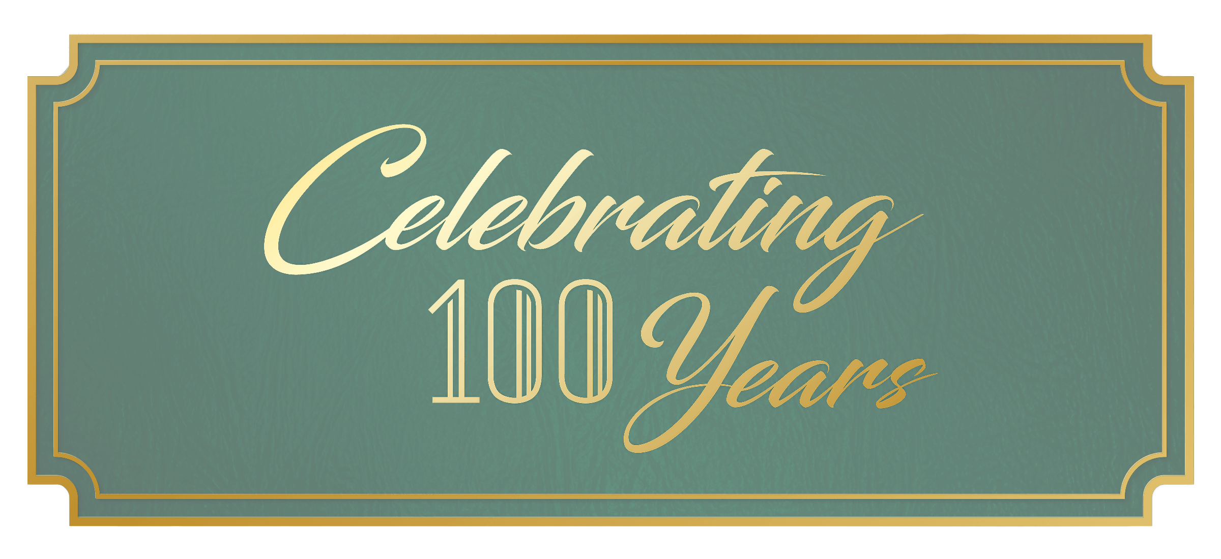 Celebrating 100 Years